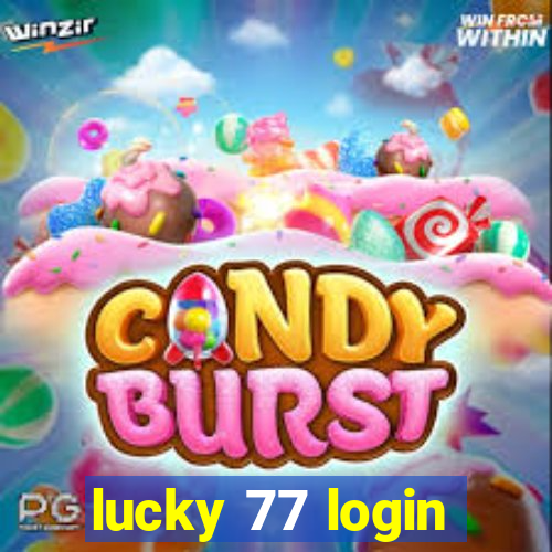 lucky 77 login